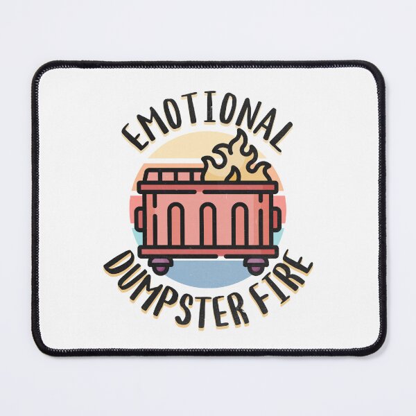 Item preview, Emotional Dumpster Fire designed and sold by Studio Bankai.