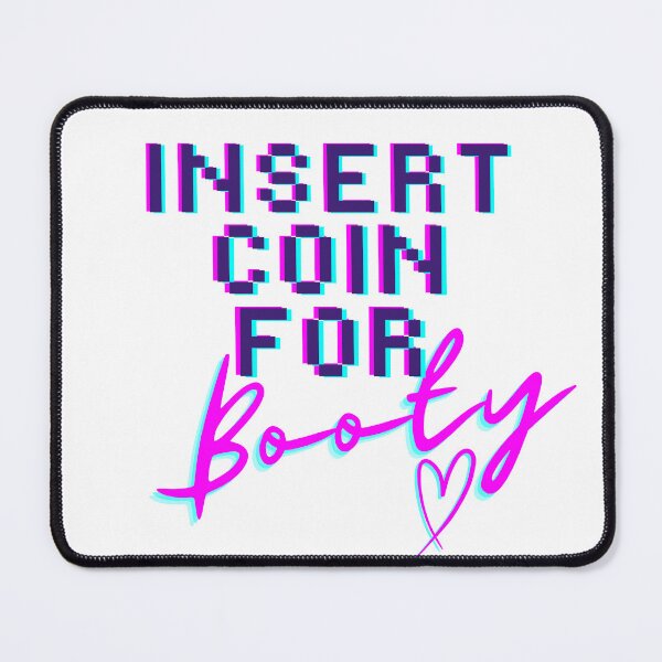 Item preview, insert coin for booty designed and sold by Alyn8.
