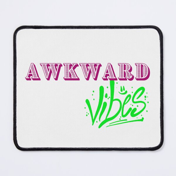 Item preview, awkward vibes designed and sold by Alyn8.