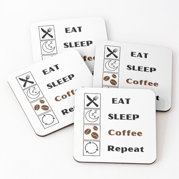 Item preview, Eat Sleep Coffee Repeat designed and sold by ShopWearInspire.