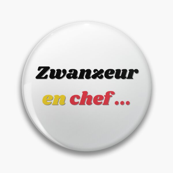 Item preview, Chief Zwanzeur in black, yellow and red - Belgian expression designed and sold by PausePapote.