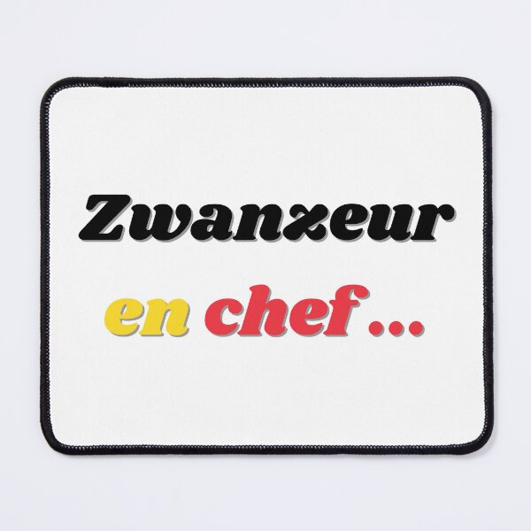 Item preview, Chief Zwanzeur in black, yellow and red - Belgian expression designed and sold by PausePapote.