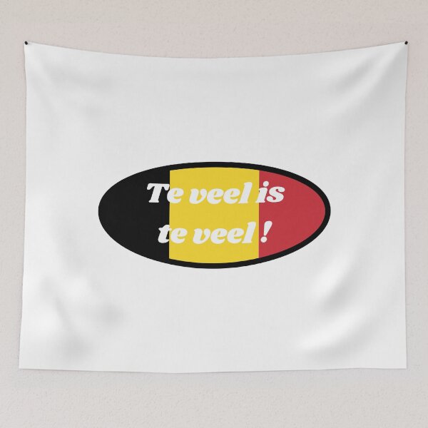 Item preview, Te veel is te veel! in black, yellow and red - Belgian expression in Dutch designed and sold by PausePapote.
