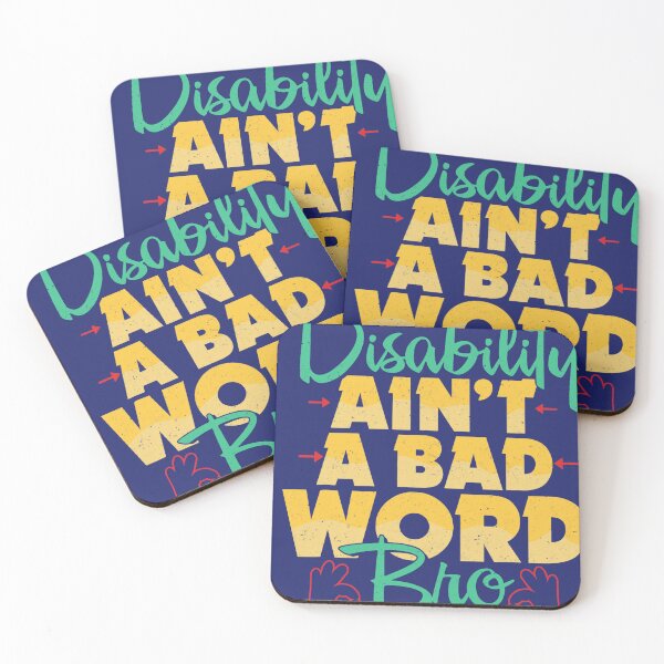 Item preview, Disability Aint A Bad Word Bro Funny Gift designed and sold by caloudiaminart.