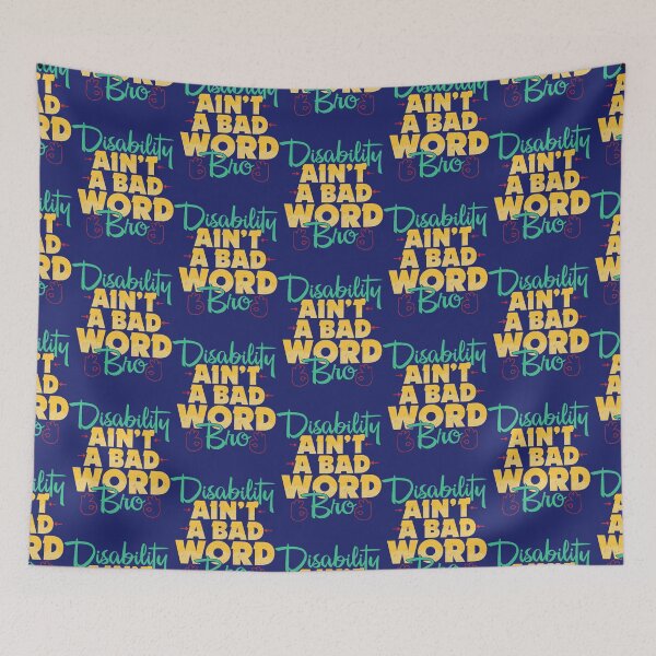 Item preview, Disability Aint A Bad Word Bro Funny Gift designed and sold by caloudiaminart.