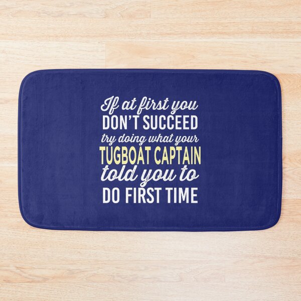 Item preview, Do It Like Tugboat Captain Told You Funny Gift designed and sold by caloudiaminart.