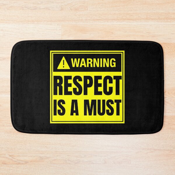 Item preview, Warning: Respect is a Must by SunshineFircecracker  designed and sold by SavageBitch(tm).