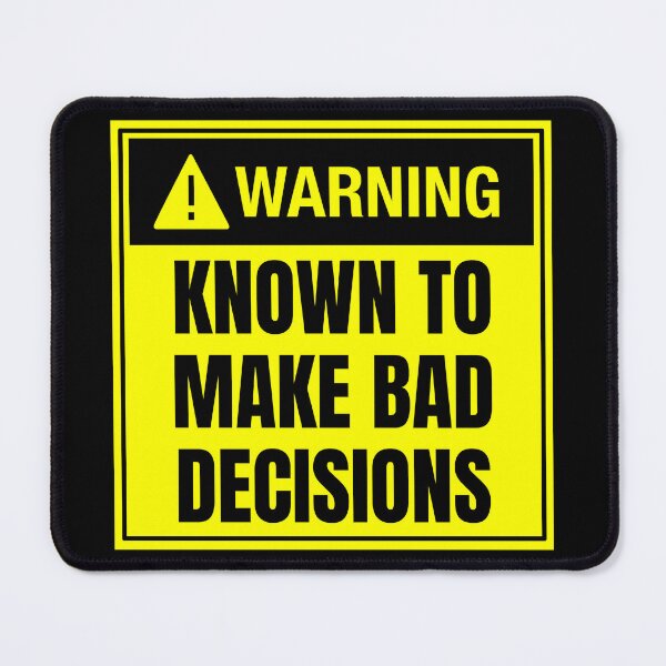 Item preview, Warning: Known to Make Bad Decisions by SunshineFircecracker designed and sold by SunFirecracker.