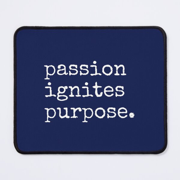 Item preview, Passion ignites purpose designed and sold by minimaldshop.