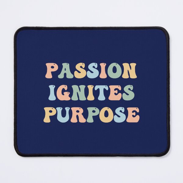 Item preview, Passion ignites purpose designed and sold by minimaldshop.