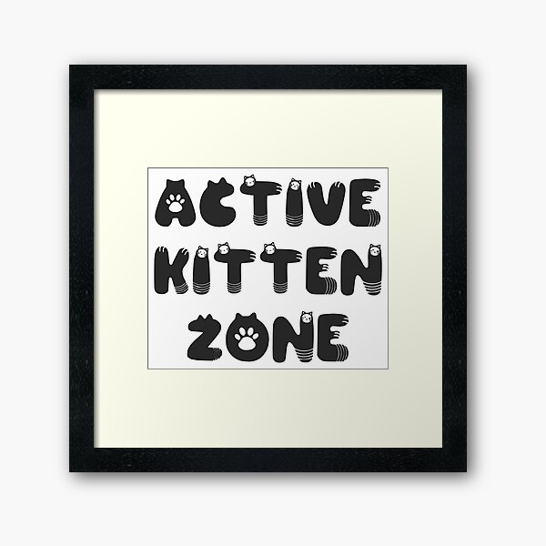 Item preview, Active kitten zone designed and sold by Keirnyx.