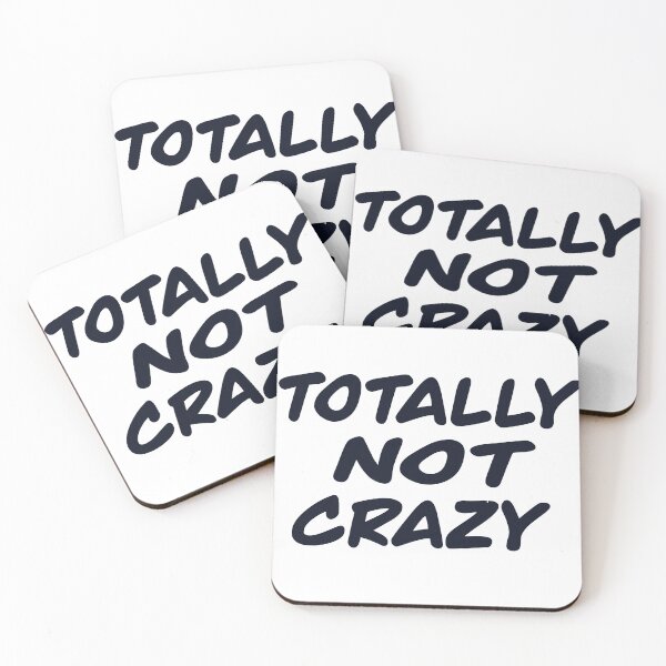 Item preview, Totally not crazy designed and sold by Fluffy1810.
