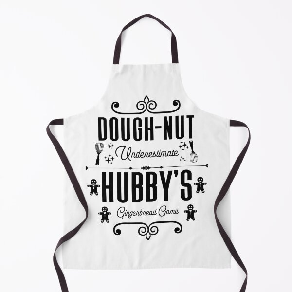 Item preview, Dough-nut Underestimate Hubby's Gingerbread Game - Husband's Gingerbread Cookies (Black Design) designed and sold by Spiprinto.