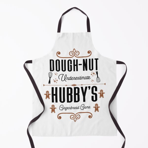 Item preview, Dough-nut Underestimate Hubby's Gingerbread Game - Husband's Gingerbread Cookies (Gingerbread and Black Design) designed and sold by Spiprinto.