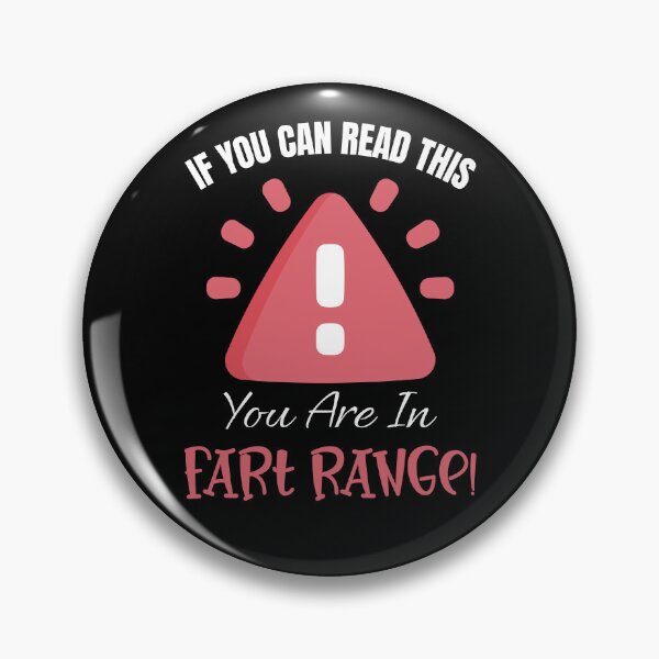 Item preview, Funny Fart IF You Can Read This You Are In Fart Range! designed and sold by Alterock Designs.