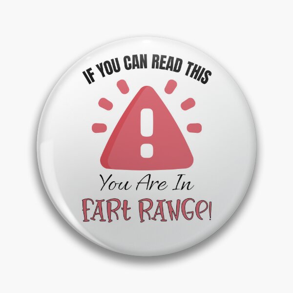 Item preview, Funny Fart IF You Can Read This You Are In Fart Range! designed and sold by Alterock Designs.