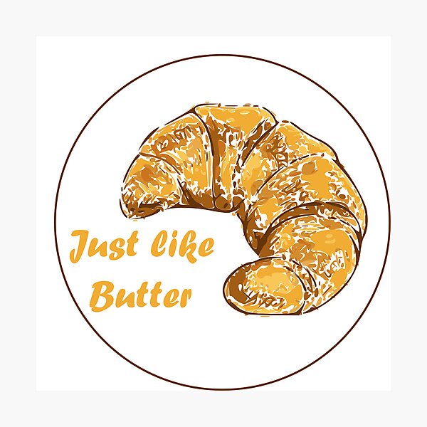 Item preview, Just like Butter... On a Roll designed and sold by Chetdotratdog.