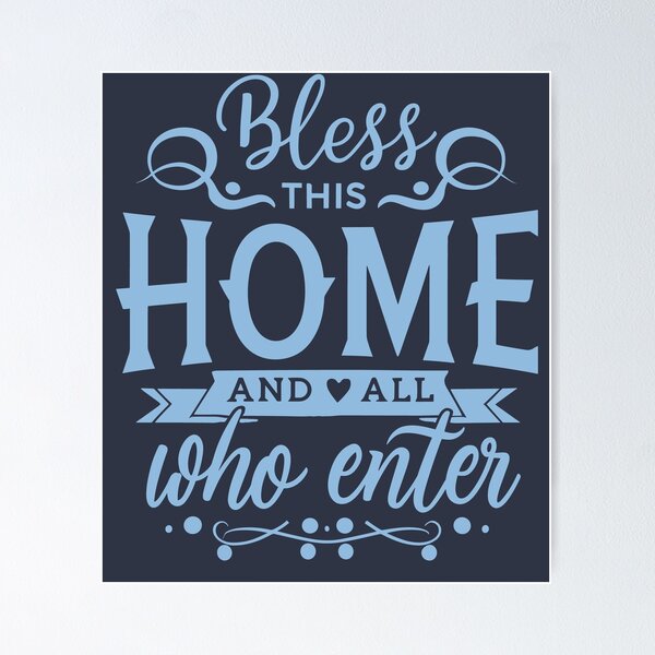 Item preview, Bless this home and all who enter /lightblue text/ designed and sold by EmeraldeaArt.
