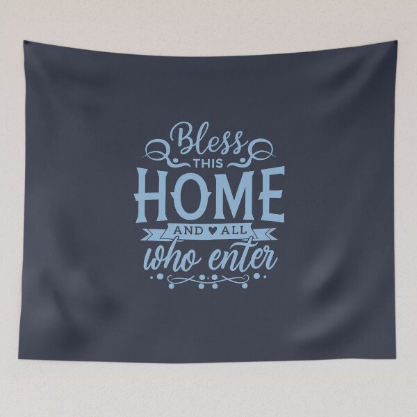 Item preview, Bless this home and all who enter /lightblue text/ designed and sold by EmeraldeaArt.
