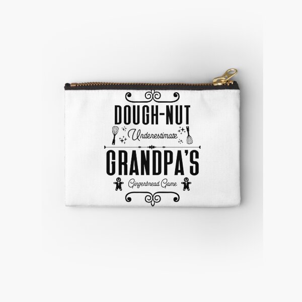 Item preview, Dough-nut Underestimate Grandpa's Gingerbread Game - Grandfather's Gingerbread Cookies (Black Design) designed and sold by Spiprinto.