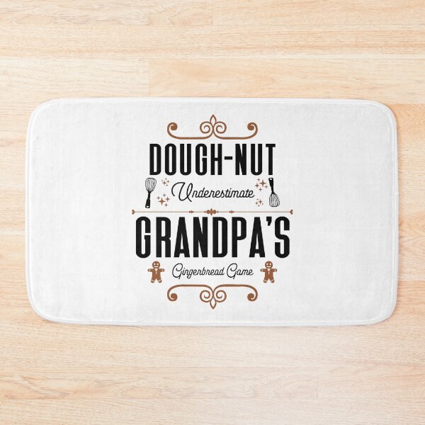 Item preview, Dough-nut Underestimate Grandpa's Gingerbread Game - Grandfather's Gingerbread Cookies (Gingerbread and Black Design) designed and sold by Spiprinto.