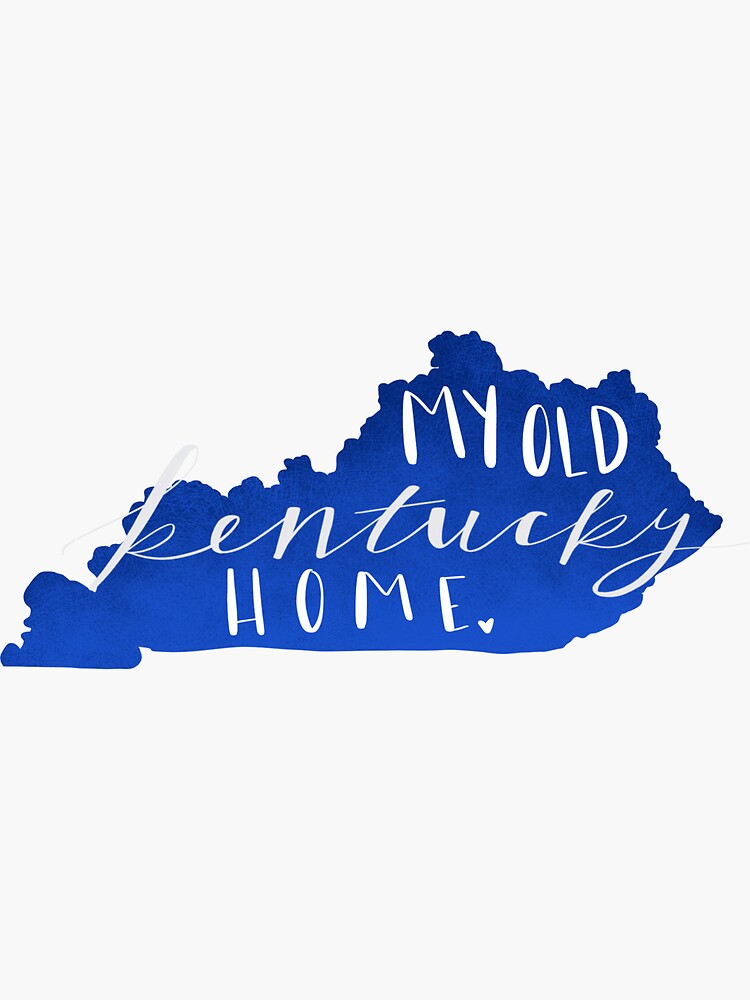 "My old Kentucky home Part II" Sticker for Sale by pineapplkween