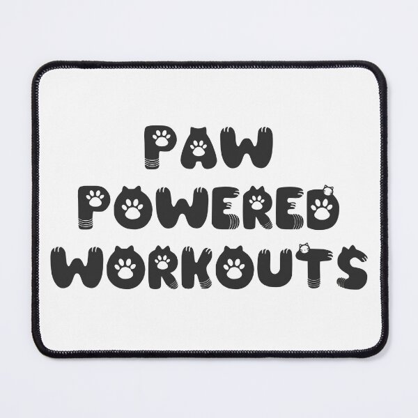 Item preview, Paw-powered workouts designed and sold by Keirnyx.