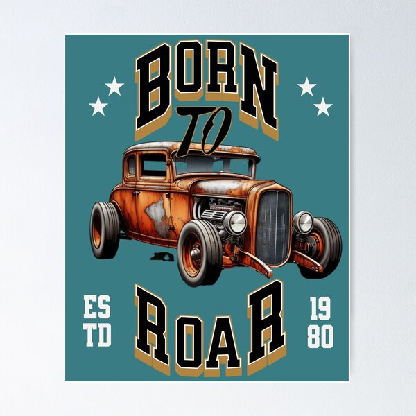 Item preview, Born to roar - In rust we trust- Car madness - king of the road - Car madness - I'm not old I'm classic  designed and sold by JansenGS.