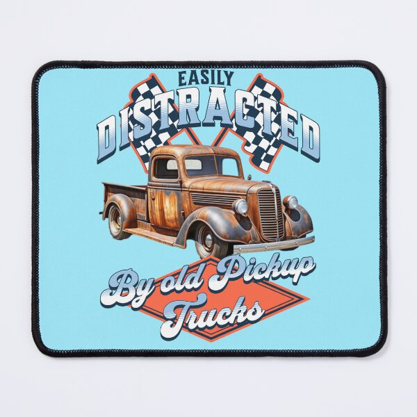 Item preview, Easily distracted by old pickup trucks - In rust we trust- Car madness - king of the road - Car madness - I'm not old I'm classic designed and sold by JansenGS.