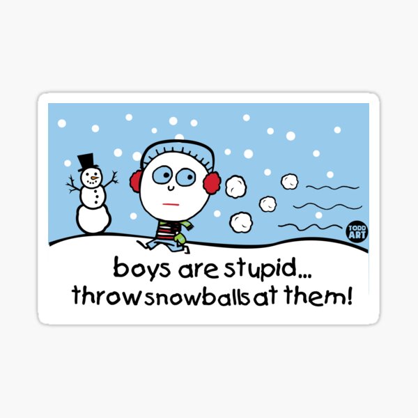 Item preview, BOYS ARE STUPID SNOWBALLS designed and sold by TODD GOLDMAN.