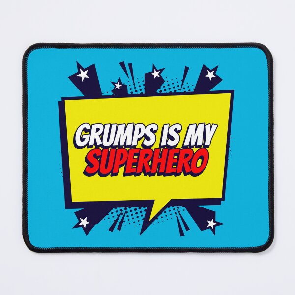 Item preview, Grumps is my Super Hero designed and sold by neon-light.