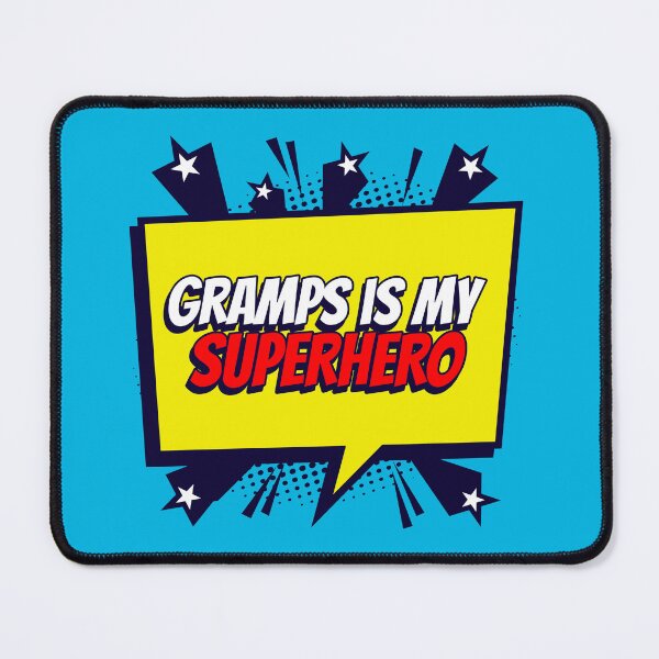Item preview, Gramps is my Super Hero designed and sold by neon-light.