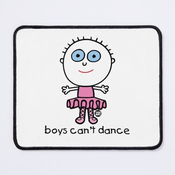 Item preview, BOYS CANT DANCE designed and sold by TODD GOLDMAN.