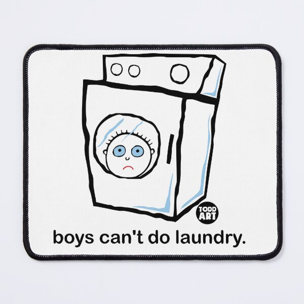 Item preview, boys cant do laundry designed and sold by TODD GOLDMAN.