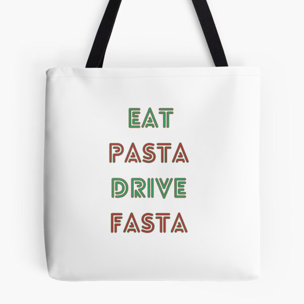 Item preview, Eat Pasta Drive Fasta designed and sold by elynne9.