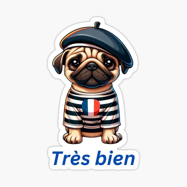 Gifts for pug lovers and all things French Sticker