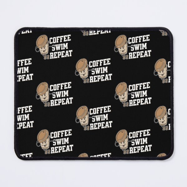 Item preview, Coffee swim Repeat, funny coffee inspired swimming designed and sold by Merchattack.