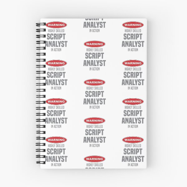 Item preview, Highly Skilled Script Analyst in Action designed and sold by NermilioDesigns.