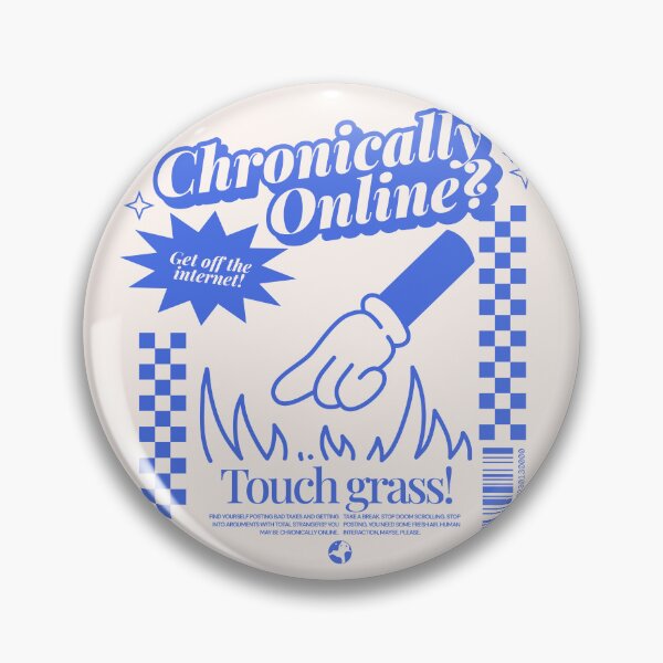 Item preview, Chronically Online? designed and sold by HiyaGaia.