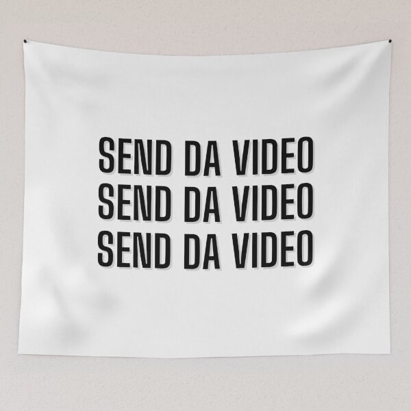 Item preview, Send Da Video - Funny Meme designed and sold by Fantasy Masterpiece.