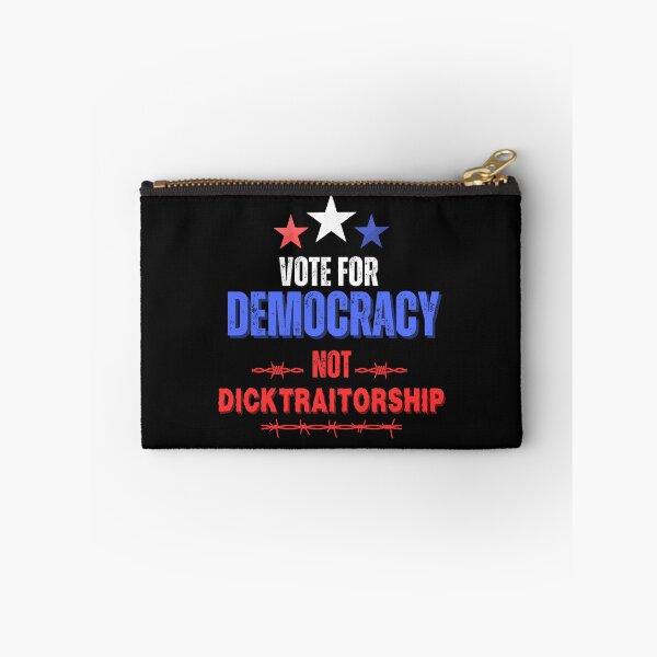 Item preview, Vote For Democracy Not Dicktraitorship Democratic Political Design designed and sold by EarthArtDesigns.