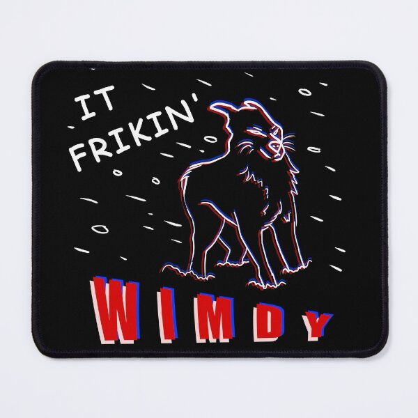 Item preview, It frickin WIMDY designed and sold by rjkinner-art.