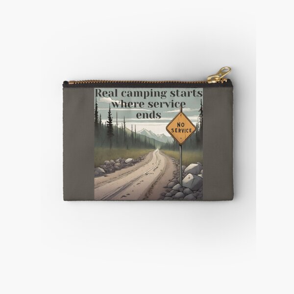 Item preview, Real camping starts where service ends designed and sold by TouchofAlaska.