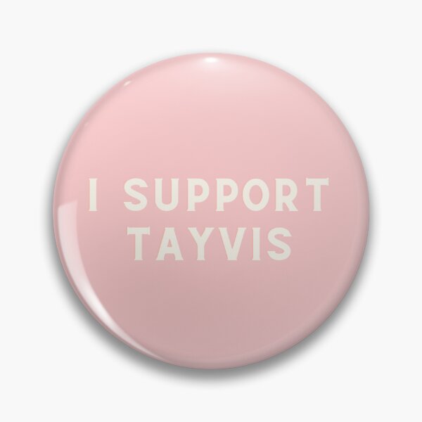 Item preview, I support Tayvis designed and sold by lauraazevedo.