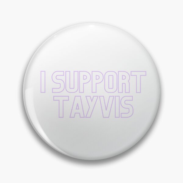 Item preview, I support Tayvis designed and sold by lauraazevedo.