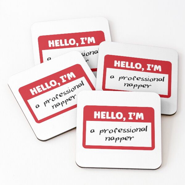 Item preview, Hello, I'm a professional napper | Funny Name Tag designed and sold by 4TeeToo.