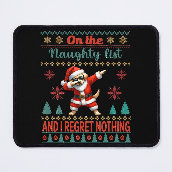 Item preview, On the Naughty List and I Regret Nothing - Festive Labrador Retriever Mischief designed and sold by Xhevahir.