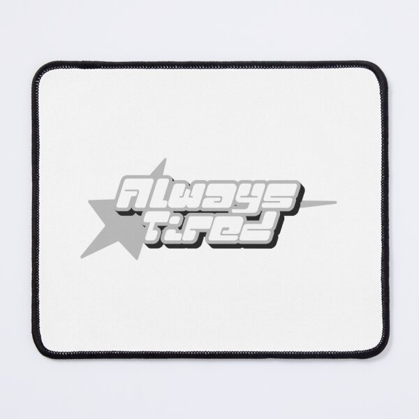 Item preview, Always Tired Gray ver designed and sold by snoozzee.