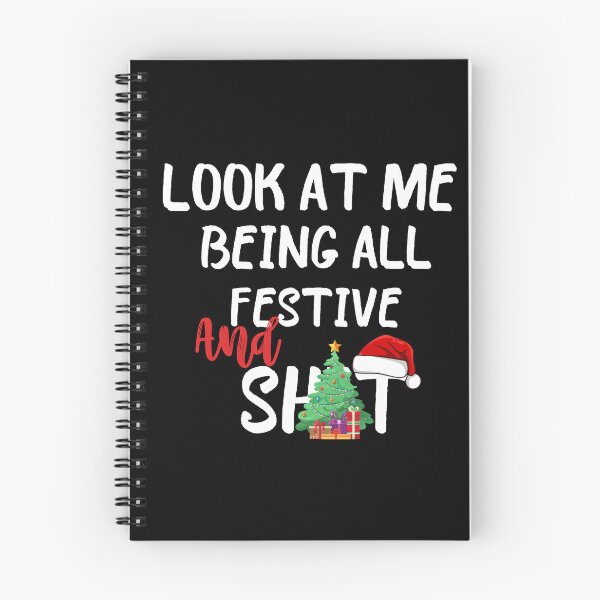 Item preview, Look At Me Being All Festive And Shit Funny Sarcastic Christmas designed and sold by ZACK ART.