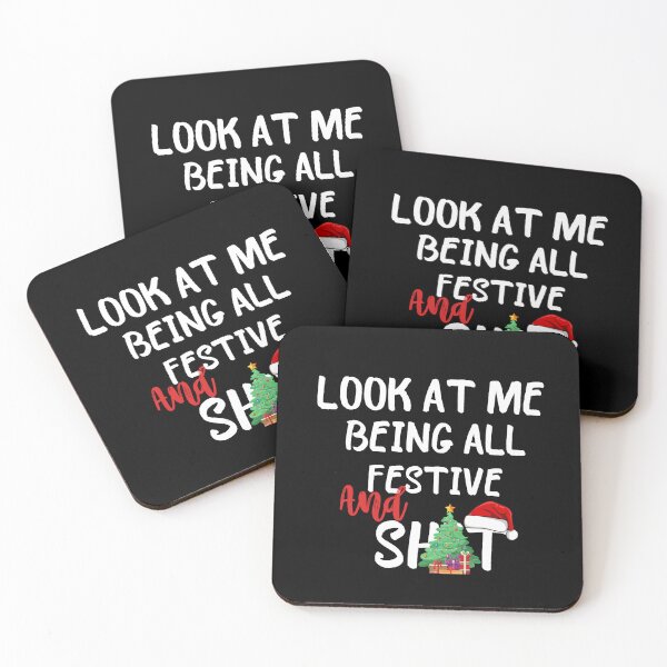 Item preview, Look At Me Being All Festive And Shit Funny Sarcastic Christmas designed and sold by ZACK ART.